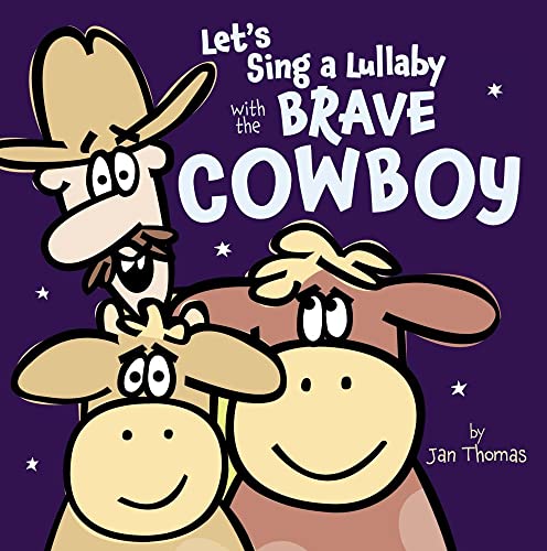 cover image Let’s Sing a Lullaby with the Brave Cowboy