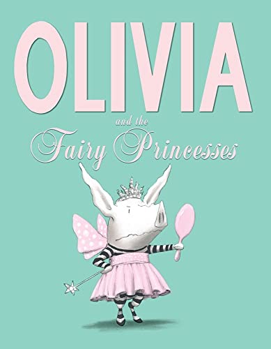 cover image Olivia and the Fairy Princesses