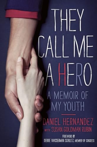 cover image They Call Me a Hero: 
A Memoir of My Youth