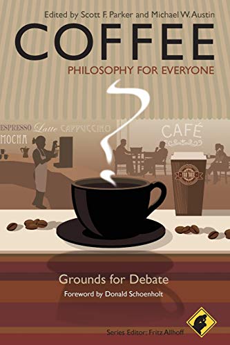 cover image Coffee: Philosophy For Everyone, Grounds For Debate