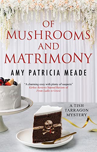 cover image Of Mushrooms and Matrimony