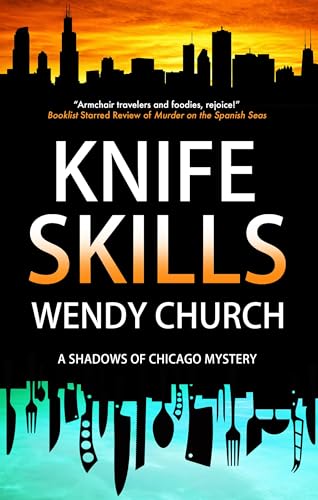 cover image Knife Skills: A Shadows of Chicago Mystery