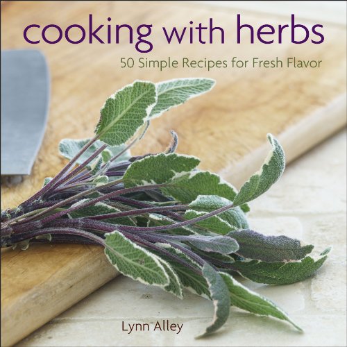 cover image Cooking With Herbs: 50 Simple Recipes for Fresh Flavor
