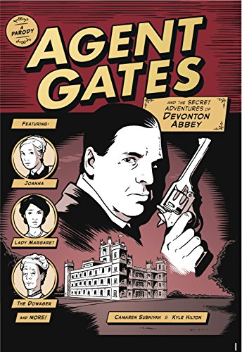 cover image Agent Gates and the Secret Adventures of Devonton Abbey: A Parody
