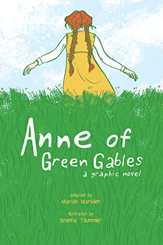 cover image Anne of Green Gables: A Graphic Novel