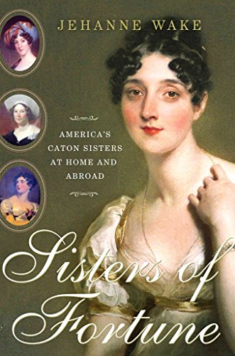 cover image Sisters of Fortune: America's Caton Sisters at Home and Abroad