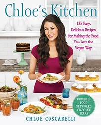 Chloe’s Kitchen: 125 Easy