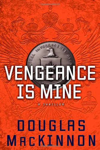 cover image Vengeance Is Mine: 
An Ian Wallace Novel