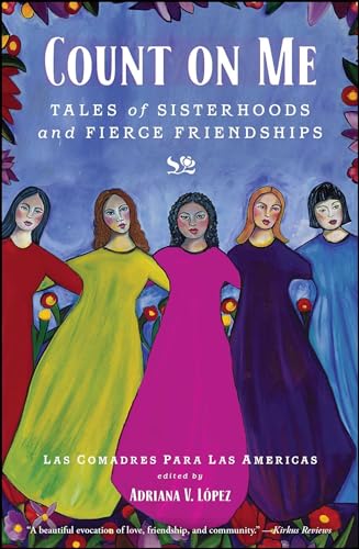 cover image Count on Me: Tales of Sisterhoods and Fierce Friendships
