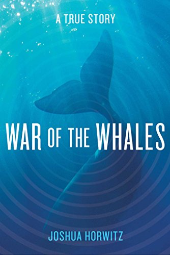 cover image War of the Whales: A True Story