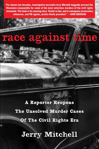 cover image A Race Against Time: A Reporter Reopens the Unsolved Murder Cases of the Civil Rights Era