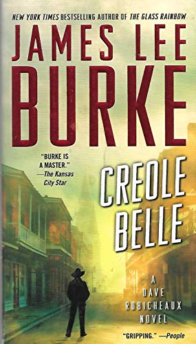 cover image Creole Belle: 
A Dave Robicheaux Novel