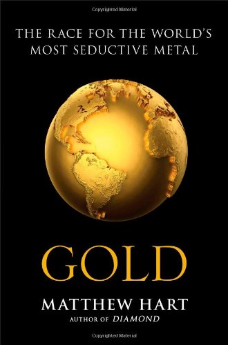 cover image Gold: The Race for the World's Most Seductive Metal