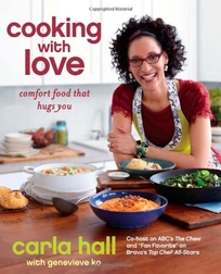 Cooking with Love: Comfort Food That Hugs You