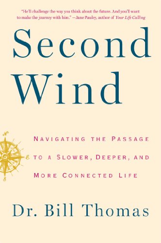 cover image Second Wind: Navigating the Passage to a Slower, Deeper, and More Connected Life