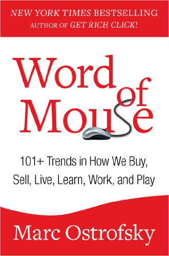 cover image Word of Mouse: 101+ Trends in How We Buy, Sell, Live, Learn, Work, and Play