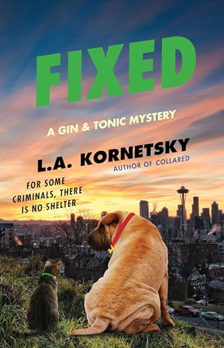 cover image Fixed: A Gin & Tonic Mystery