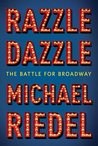 cover image Razzle Dazzle: The Battle for Broadway