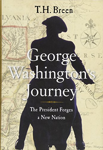 cover image George Washington's Journey: The President Forges a New Nation