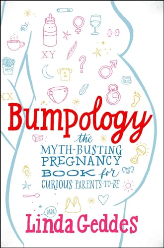 cover image Bumpology: The Myth-Busting Pregnancy Book for Curious Parents-to-Be
