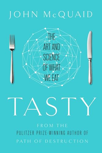 cover image Tasty: The Art and Science of What We Eat