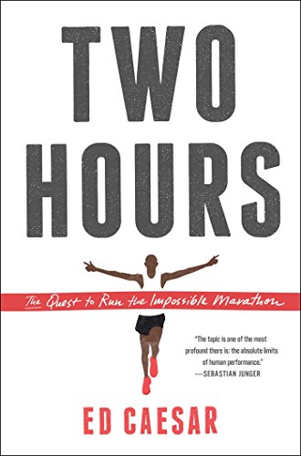 cover image Two Hours: The Quest to Run the Impossible Marathon