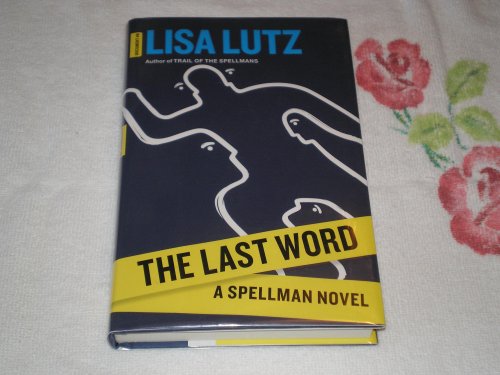 cover image The Last Word: A Spellman Novel