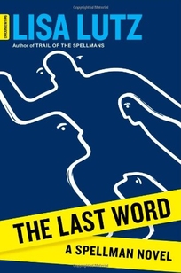 The Last Word: A Spellman Novel