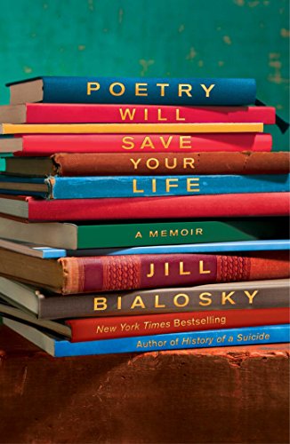 cover image Poetry Will Save Your Life: A Memoir