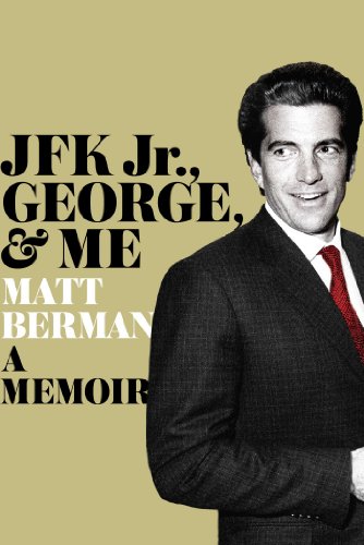 cover image JFK Jr., George, & Me