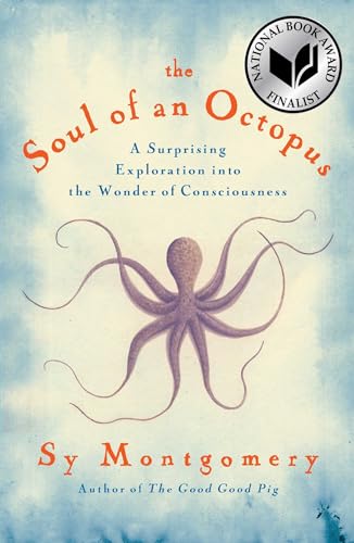 cover image The Soul of an Octopus: A Playful Exploration into the Wonder of Consciousness