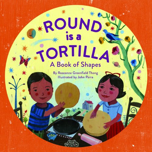 cover image Round Is a Tortilla: A Book of Shapes