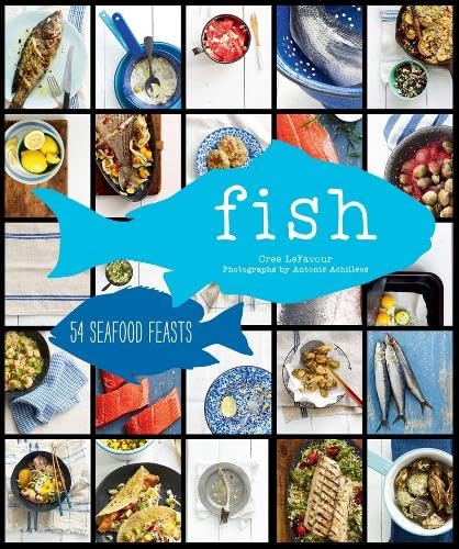 cover image Fish: 54 Seafood Feasts