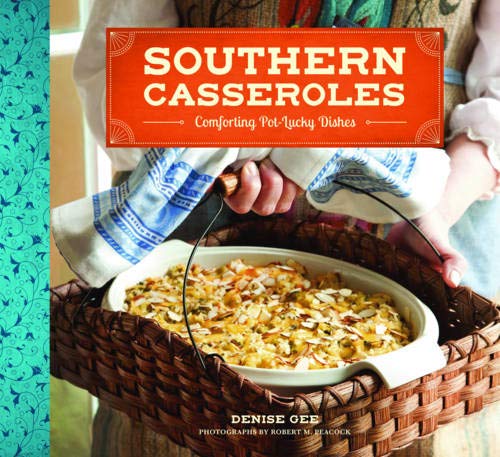 cover image Southern Casseroles: Comforting Pot-Lucky Dishes
