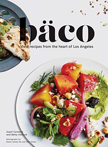 cover image Bäco: Vivid Recipes from the Heart of Los Angeles