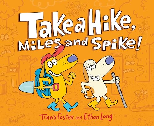 cover image Take a Hike, Miles and Spike!