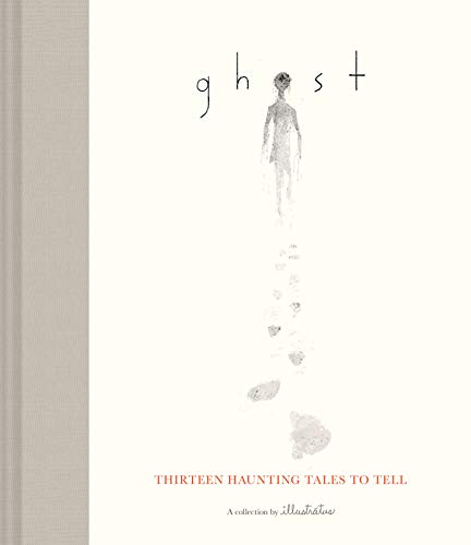 cover image Ghost: Thirteen Haunting Tales to Tell