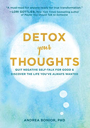 cover image Detox Your Thoughts: Quit Negative Self-Talk for Good & Discover the Life You’ve Always Wanted