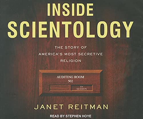 cover image Inside Scientology: 
The Story of America’s 
Most Secretive Religion