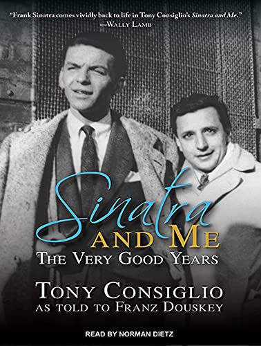 cover image Sinatra and Me: The Very Good Years