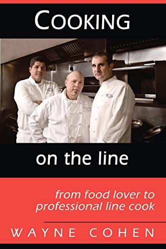 cover image Cooking on the Line: From Food Lover to Professional Line Cook