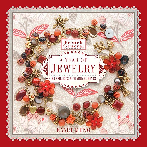 cover image French General: A Year of Jewelry; 36 Projects with Vintage Beads