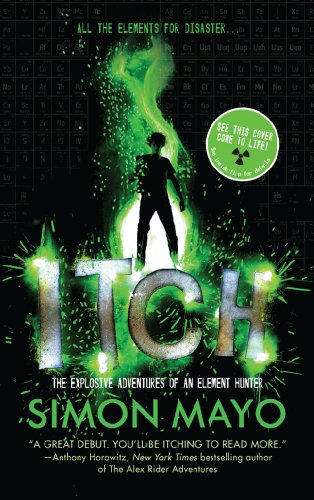cover image Itch: The Explosive Adventures of an Element Hunter