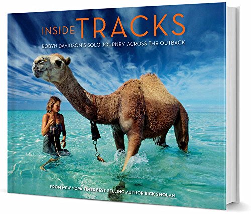 cover image Inside Tracks: Robyn Davidson's Solo Journey Across the Outback