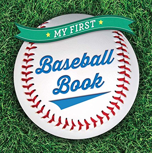 cover image My First Baseball Book