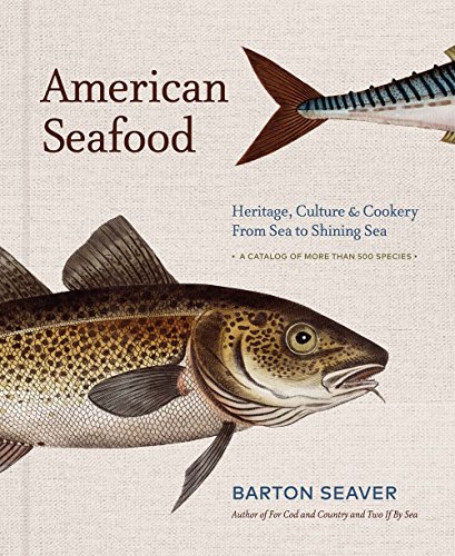 cover image American Seafood: Heritage, Culture & Cookery from Sea to Shining Sea