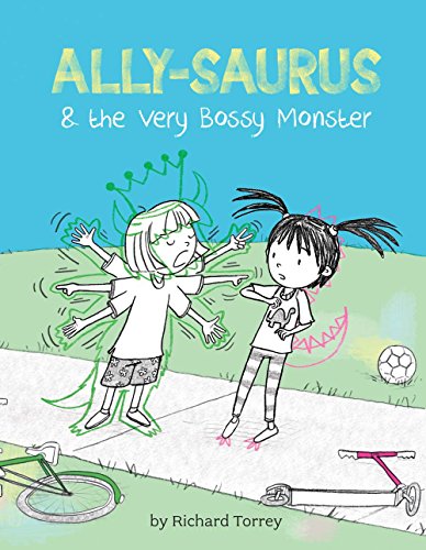 cover image Ally-saurus & the Very Bossy Monster