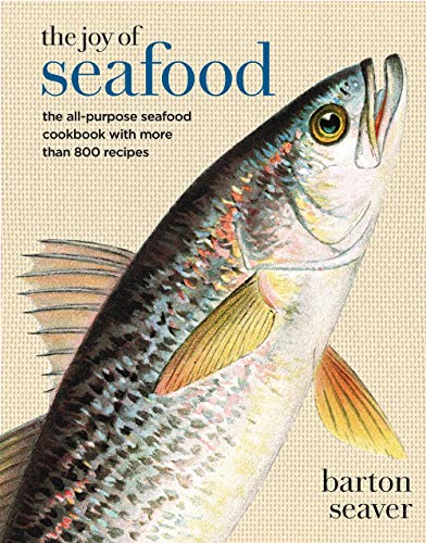 cover image The Joy of Seafood: The All-Purpose Seafood Cookbook with More Than 900 Recipes 