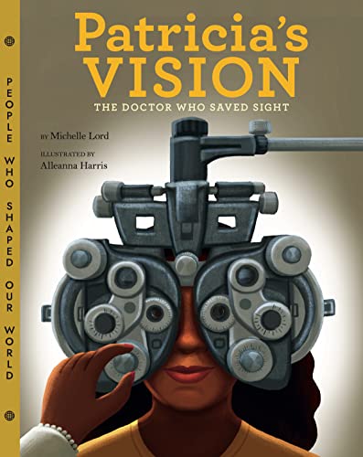 cover image Patricia’s Vision: The Doctor Who Saved Sight