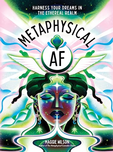 cover image Metaphysical AF: Harness Your Dreams in the Ethereal Realm